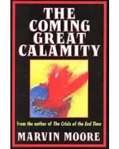 The Coming Great Calamity