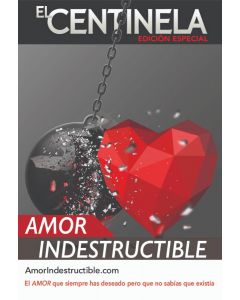 El Centinela Edición Especial: Amor Indestructible (Español)