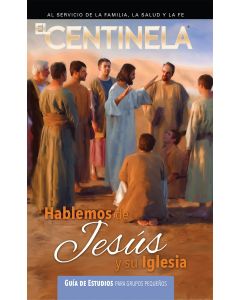 Hablemos de Jesús y su iglesia: Guía de Estudios para grupos pequeños (Español)