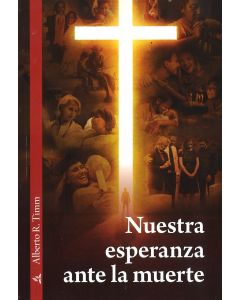 Nuestra Esperanza ante la Muerte (Español) Bible Book Shelf 4Q 2022