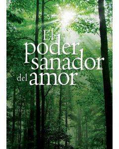 El Poder Sanador Del Amor (Español)